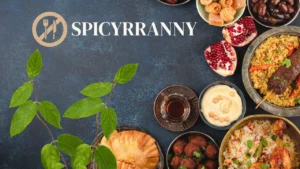 boost Your lifestyles: A scrumptious Exploration of Spicyrranny