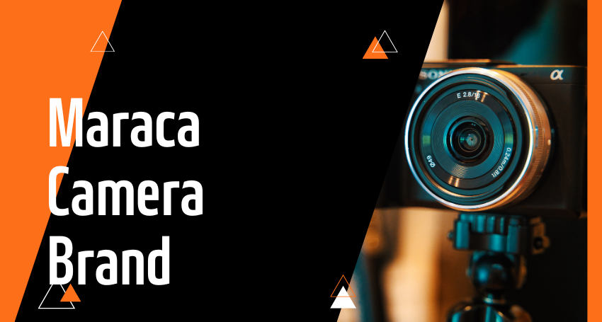 Maraca Camera Brand