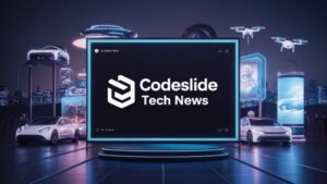 Codeslide Tech News: One Stop Solution for the Digital Era