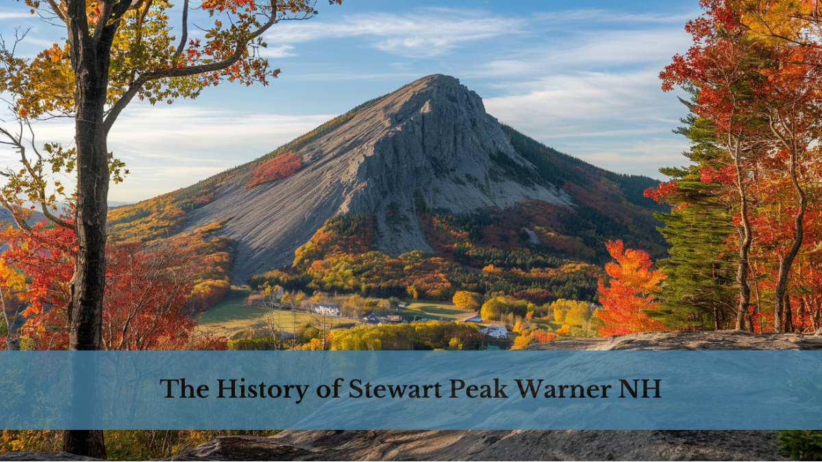 History of Stewart Peak